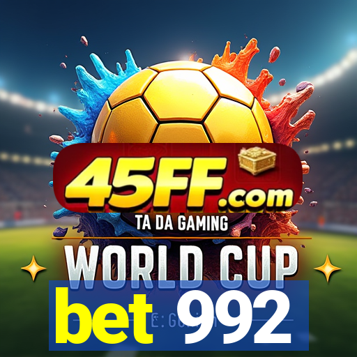 bet 992